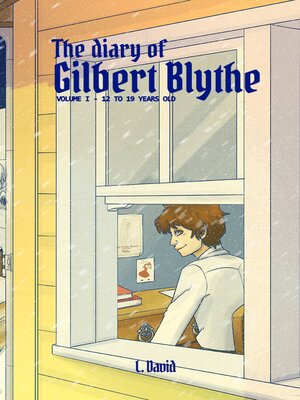 cover image of The Diary of Gilbert Blythe--volume I